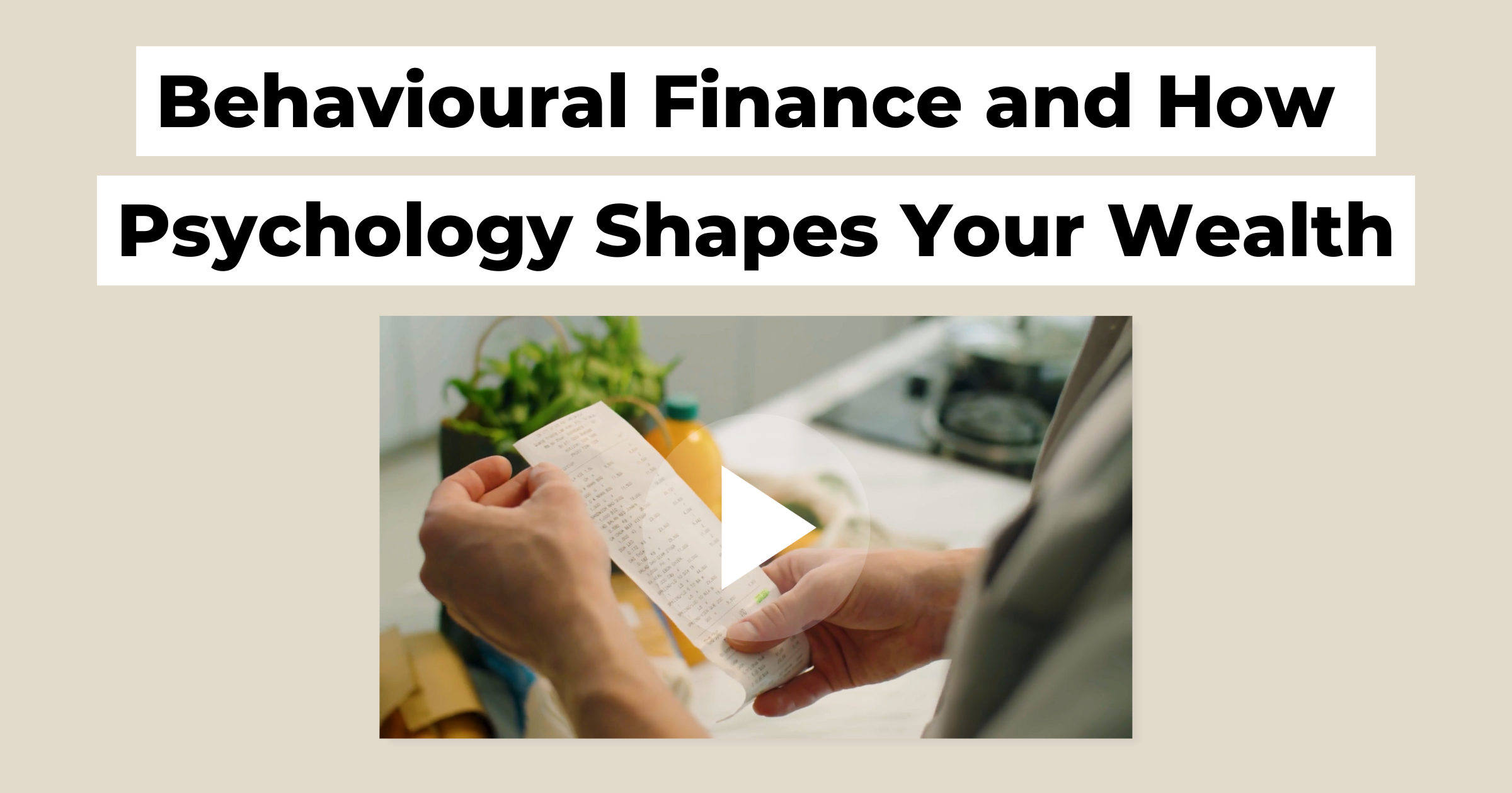 Behavioural Finance and How Psychology Shapes Your Wealth - Specialized ...